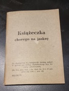 Wyjątkowo rzadka książeczka z lat 70-tych-chorego na jaskrę-b.mały nakład .