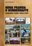 Nowa prawda o Wunderwaffe - Igor Witkowski