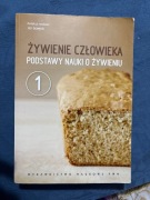 Żywienie człowieka. Podstawy nauki o żywieniu.
