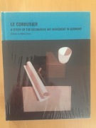 Le Corbusier: A Study of the Decorative Art. Vitra