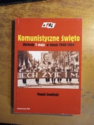 Komunistyczne święto. Obchody 1 maja w latach 1948-1954. Paweł Sowiński