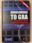 Handlowanie to gra. Od namawiania i żebrania do zaspokojenia...