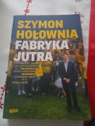 Fabryka jutra Szymon Hołownia