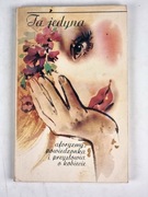 Ta jedyna aforyzmy powiedzonka przysłowia kobiecie