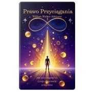 Przyciąganie sukcesu i obfitości – Prawo przyciągania William Atkinson
