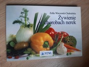 ŻYWIENIE W CHOROBACH NEREK - Z. WIECZOREK-CHEŁMIŃSKA
