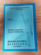 Biomechanika kliniczna część ogólna - Zagrobelny Woźniewski | AWF Wrocław