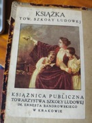 DWIE KRÓLOWE  J. I. Kraszewski t. 1 i 2 w. 1884 KSIĄŻKA TOW. SZKOŁY LUDOWEJ