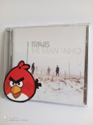 CD TRAVIS - THE MAN WHO; WHY DOES IT ALWAYS RAIN ON ME?