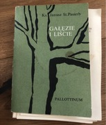 Gałęzie i liście - KS. Janusz St. Pasierb