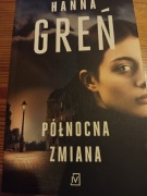 X9-  Północna zmiana - Hanna Greń