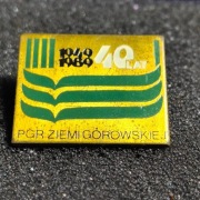 Wpinka, przypinka PGR 40 lat Ziemi Górowskiej 