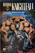 Batman knightfall t.2 upadek mrocznego rycerza 