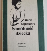 Samotność dziecka Maria Łopatkowa