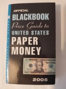 The Official Blackbook Price Guide to United States Paper Money 2005