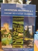 Architektura krajobrazu. Część 1 Praca zbiorowa