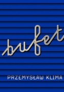 Nowa książka "Bufet" Przemysław Klima