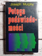 Potęga podświadomości - Joseph Murphy
