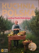 "KUCHNIA POLSKA" według Pawła Małeckiego - edycja "Słodka"