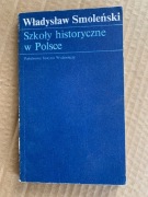 Z Szkoły historyczne w Polsce Władysław Smoleński