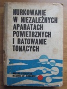 Nurkowanie w niezależnych aparatach powietrznych i ratowanie tonących 