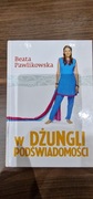 W dżungli podświadomości Beata Pawlikowska