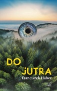 Do Jutra - Franciszek Haber