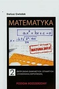 Matematyka 2. Zbór zadań zamkniętych, otwartych i z kodowaną odpowiedzią. 