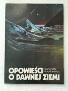 HONORATA KORPIKIEWICZ - OPOWIEŚCI O DAWNEJ ZIEMI