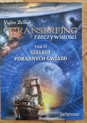 Transerfing rzeczywistości - Vadim Zeland Tom II "Szelest porannych gwiazd"