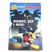 Kaczor Donald Mega Giga Tom 31 Dobry, Zły i Miki