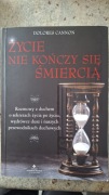Życie nie kończy się śmiercią. Dolores Cannon
