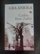 Carlos Ruiz Zafon Gra anioła