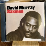 David Murray - Saxmen/ Red Baron