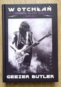 W OTCHŁAŃ. OD NARODZIN BLACK SABBATH I DALEJ GEEZER BUTLER