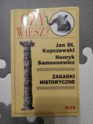 Kopczewski, Samsonowicz - Zagadki historyczne