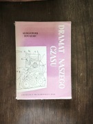 Dramat naszego czasu - Aleksander Rogalski