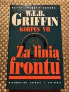 Za linią frontu. W.E.B. Griffin - tom 7 cyklu Korpus