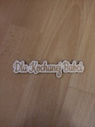 Drewniany napis Dla Kochanej Babci 12x3cm