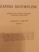 Zapiski Historyczne za rok 1977 zeszyty nr 1-4
