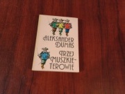 Trzej muszkieterowie Aleksander Dumas