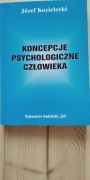 Koncepcje psychologiczne człowieka Kozielecki