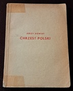 Chrzest Polski. J. Dowiat.