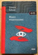 Edward Schure - Wielcy wtajemniczeni - reprint wydania z 1923 roku