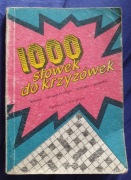 1000 SŁÓWEK DO KRZYŻÓWEK historia, mitologia i religia, przyroda, geografia