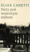 Party pod wojennym niebem - Elias Canetti 