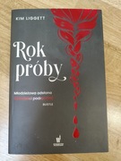 Rok próby - Kim Liggett