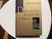 Dynastia Piastów w Polsce M. K. Barański