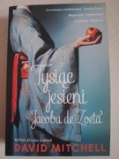 Tysiac jesieni Jacoba de Zoeta David Mitchell 