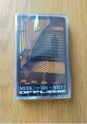 Meek Oh Why - Zachód & Offline (kasety dwie ((zestaw dwóch) - nowe w folii)